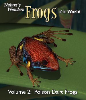 Nature's Wonders Frogs of the World Volume 2